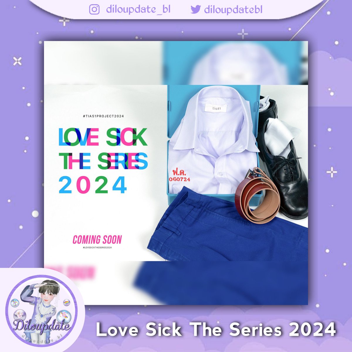 [#LoveSickTheSeries2024 #ชุลมุนกางเกงน้ำเงิน]

LOOK! Serial Boys Love teen romance dan coming-of-age legendaris, “#LoveSickTheSeries” akan mendapatkan remakenya di bawah produksi Tia51 dan INDRYTIMES!

▶️ Coming soon 2024.

{#diloupdate #ThaiBL #BL}