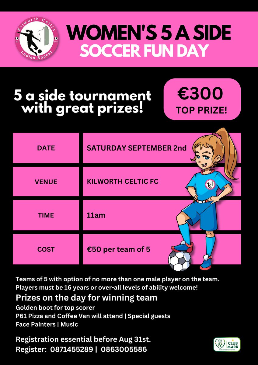 KilworthCeltic's tweet photo. Fantastic new initiative from our Senior Ladies! Kilworth Celtic Ladies 5 a side soccer fun day!
Teams of 5 with the option of no more than one male player on the team.
Players must be 16 years or over-all levels of ability welcome!
50 euro per team to enter
€300 top prize! https://t.co/OcNLyYb6H2