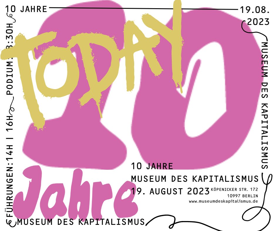 Wooohoo!!! 10 Jahre Museum des Kapitalismus!! Und das feiern wir mit einem vollen Programm! 🤗🚀🤩

Mit dabei ist <a href="/inesschwerdtner/">Ines Schwerdtner</a> und wirft mit uns einen Rückblick auf die letzten 10 Jahre antikapitalistischer Kämpfe.

Mehr auf unserer Website: museumdeskapitalismus.de/10-jahre-mdk/