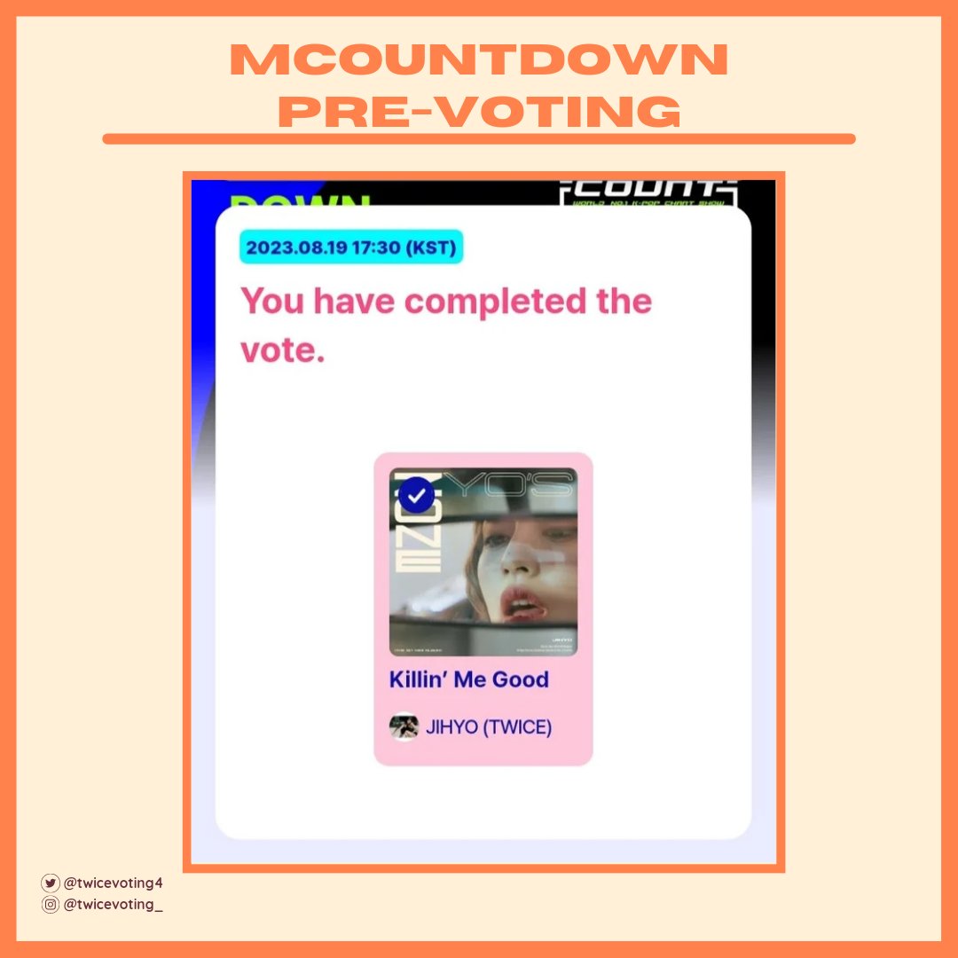 twicevoting4's tweet photo. ONCE! Pre-voting MCOUNTDOWN sedang berlangsung 
Ayo Vote KILLIN ME GOOD

🗳️ : https://t.co/71AIpUxixo
-
Berakhir🗓️ : 22.00 WIB 21 Agustus 2023
-
2 vote/akun
2 akun/IP address/hari

Kalau ada pertanyaan terkait sign up dll boleh DM atau reply postingan ini ya #JIHYO @JYPETWICE https://t.co/r6d8VlMa6W