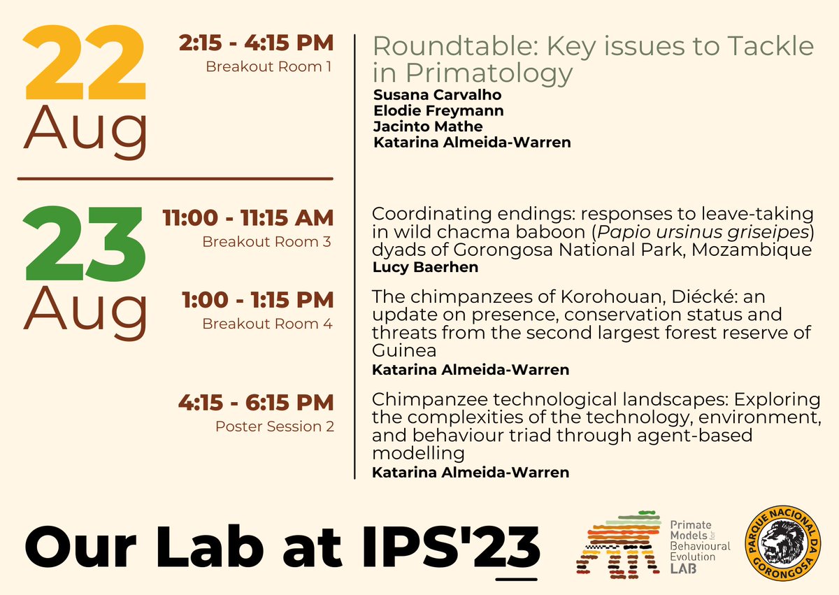 On the 22 August, don't miss the important roundtable on the key issues to tackle in primatology led by @carvalhoprimate. Finally, the 23 August will feature talks & a poster by @lucybaehren @KatarinaWarren. Whether you're attending in person or online we'll see you there! 3/3