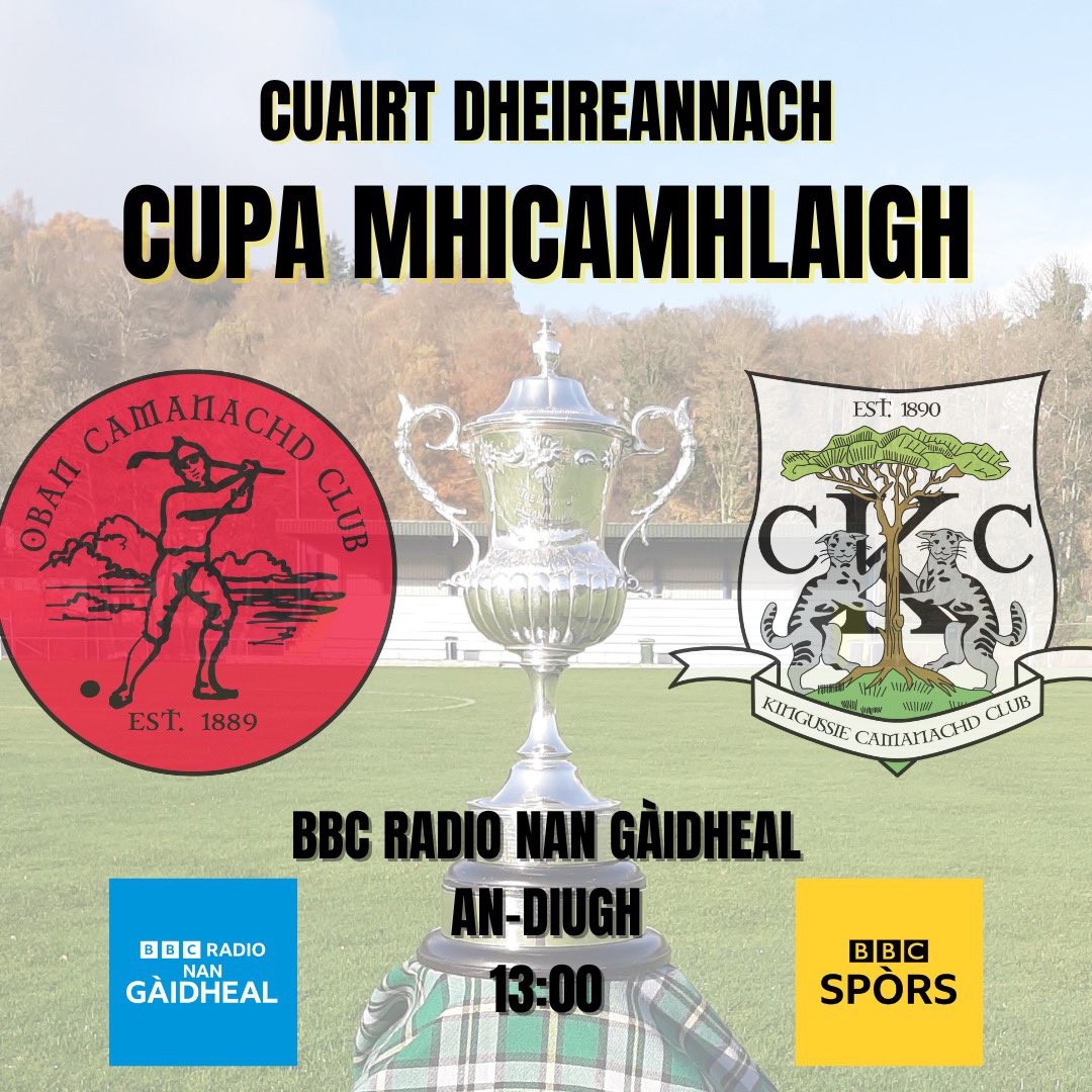 BBCSpors's tweet photo. 🎙 Tha sgioba spòrs a' toirt thugaibh Cuairt
Dheireannach Cupa MhicAmhlaigh.
🏆 @obancamanachd v @kcamanachd à
Pàirce Mossfield san Òban 🏑
🔗https://t.co/wl1vAuIq7l
@bbcnaidheachdan @BBCRnG @camanachd https://t.co/zsM6d4kjNn