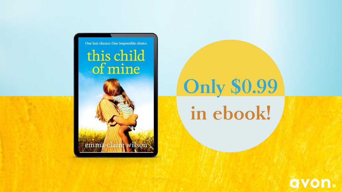 🇺🇸 DEAL ALERT 🇺🇸 ‘Beautiful, emotional and hopeful, but have tissues to hand.’ 💬Liz Fenwick #ThisChildOfMine, the emotional debut by Emma-Claire Wilson (@ECWilsonWriter), is a US @BookBub pick! Get your copy for $0.99 today 🌻 amz.run/70gB @AvonBooksUK