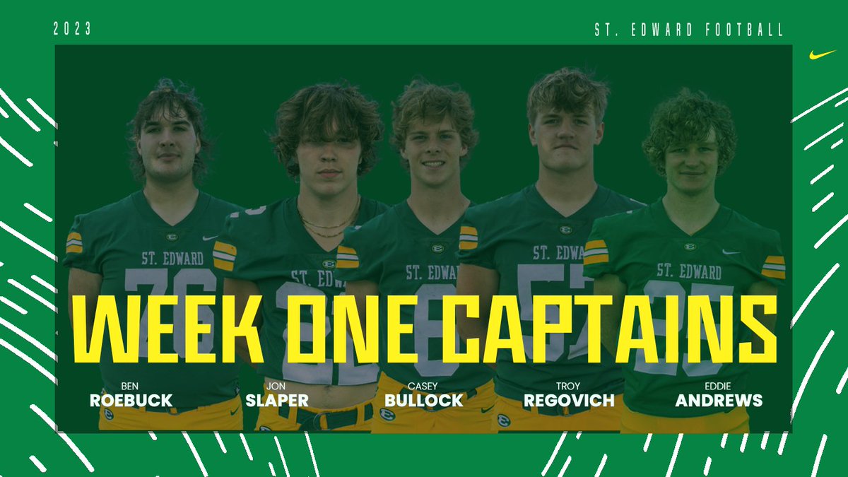 The week one captains for your St. Edward Eagles