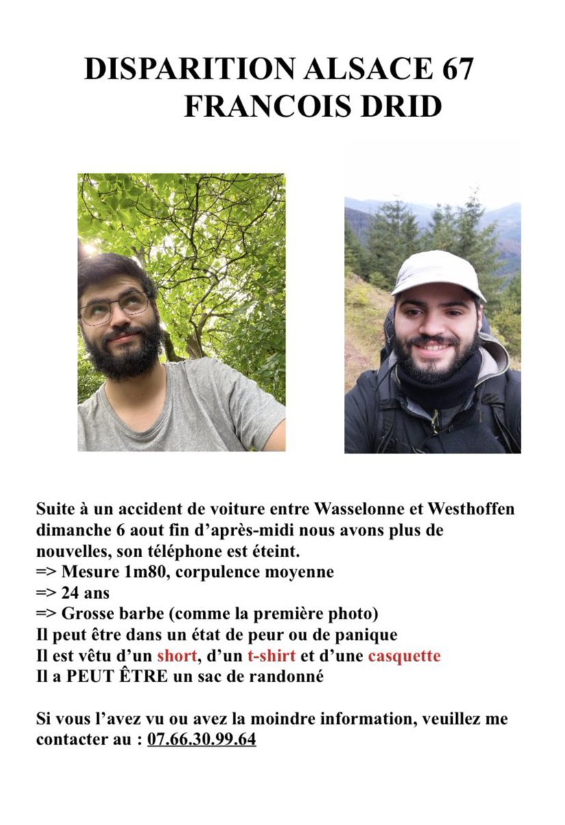 AlertesInfos's tweet photo. 🇫🇷 DISPARITION - François Drid, 24 ans, mesurant 1m80 de corpulence moyenne a disparu le dimanche 6 août après un accident de voiture entre Wasselonne et Westhoffen. https://t.co/452pxU84JU
