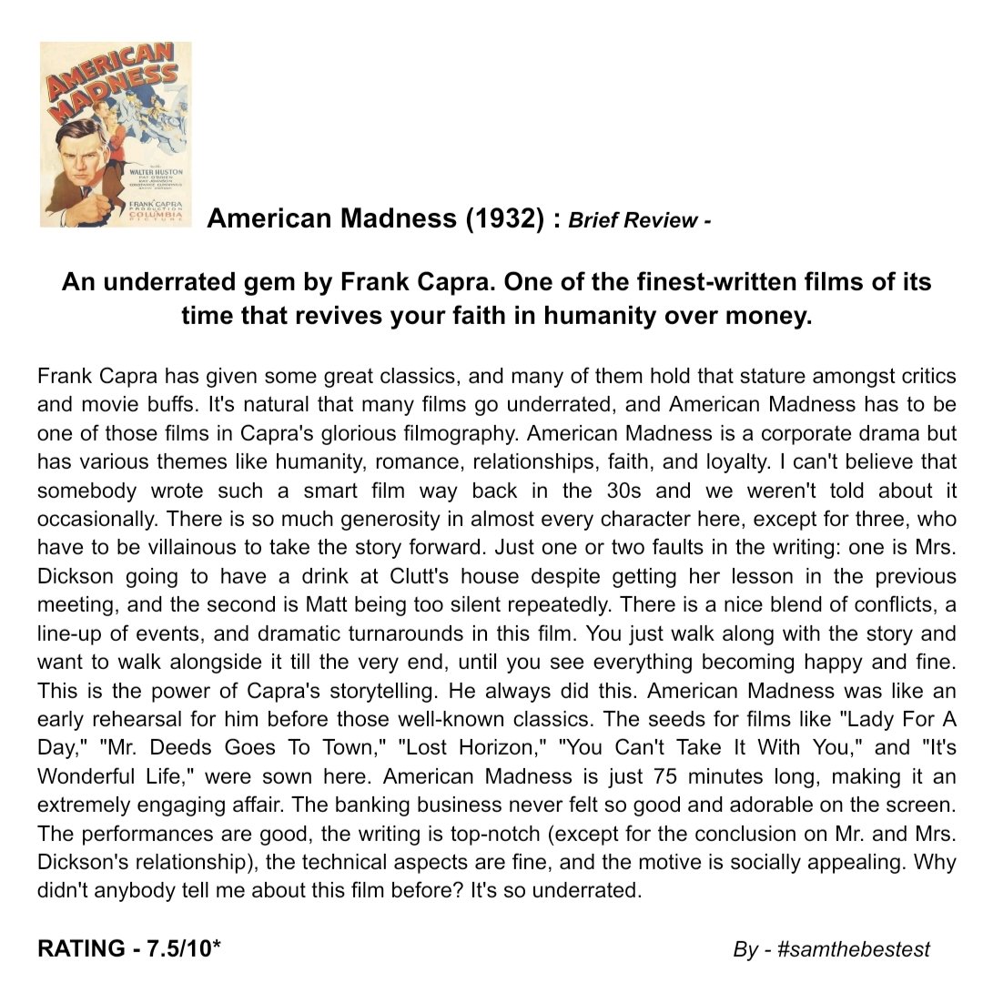 SAMTHEBESTEST_'s tweet photo. Watched #AmericanMadness (1932) :
An underrated gem by Frank Capra. One of the finest-written films of its time that revives your faith in humanity over money.
RATING - 7.5/10*
#FrankCapra #WalterHuston #PatOBrien #KayJohnson #ConstanceCummings #GavinGordon #ArthurHoyt https://t.co/wydJLi6P4z