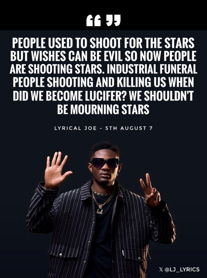 LJ_Lyrics's tweet photo. @_LyricalJoe - 𝟓𝐓𝐇 𝐀𝐔𝐆𝐔𝐒𝐓 𝟕
 lyrical bombs, From shooting stars to industrial funerals, his words make us question when we became Lucifer. Let's stop mourning stars and start shooting for positivity
d(•_•)b 🎵 👇🏿
https://t.co/wm3hKcZFT0 https://t.co/KEn6Q5ztXW