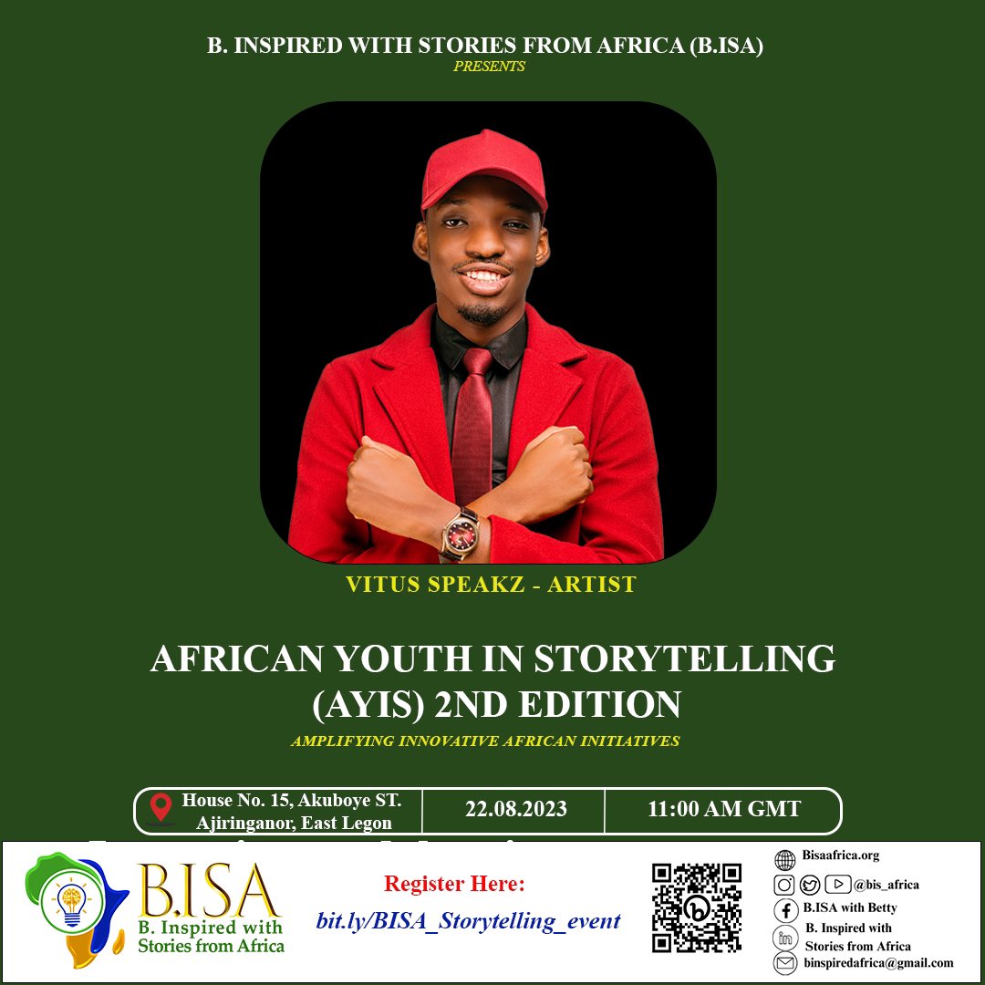 bis_africa's tweet photo. Get ready to be swept away by the lyrical prowess of Vitus Speakz at the #AYIS #Storytelling Event. Don’t forget to register here: https://t.co/neHEEWTiyh

@bis_africa https://t.co/pRAg3fi49A