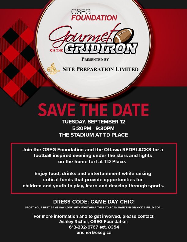 Help Score a Touchdown for Kids! Wine &amp; dine under the stars on the home turf with the <a href="/REDBLACKS/">Ottawa REDBLACKS</a>, while raising critical funds to provide children and youth with opportunities to play, learn, and develop through sports.

RESERVE YOUR TEAM BENCH ONLINE - osegfoundation.ca/event/gourmet-…