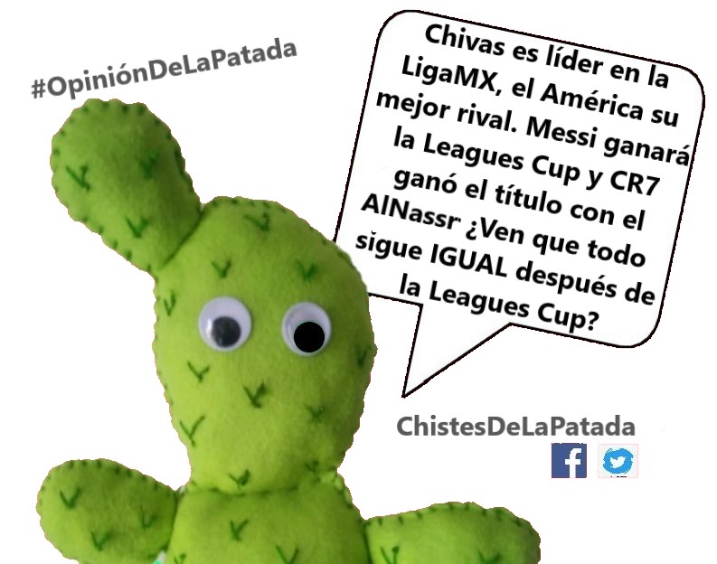 INEXIZJAL's tweet image. #LeaguesCup #Messi #Chivas #LigaMX #humor #CHistesDeLaPatada #Chistescortos #chistesmalos #nopalín #CR7𓃵 #AlNassr
