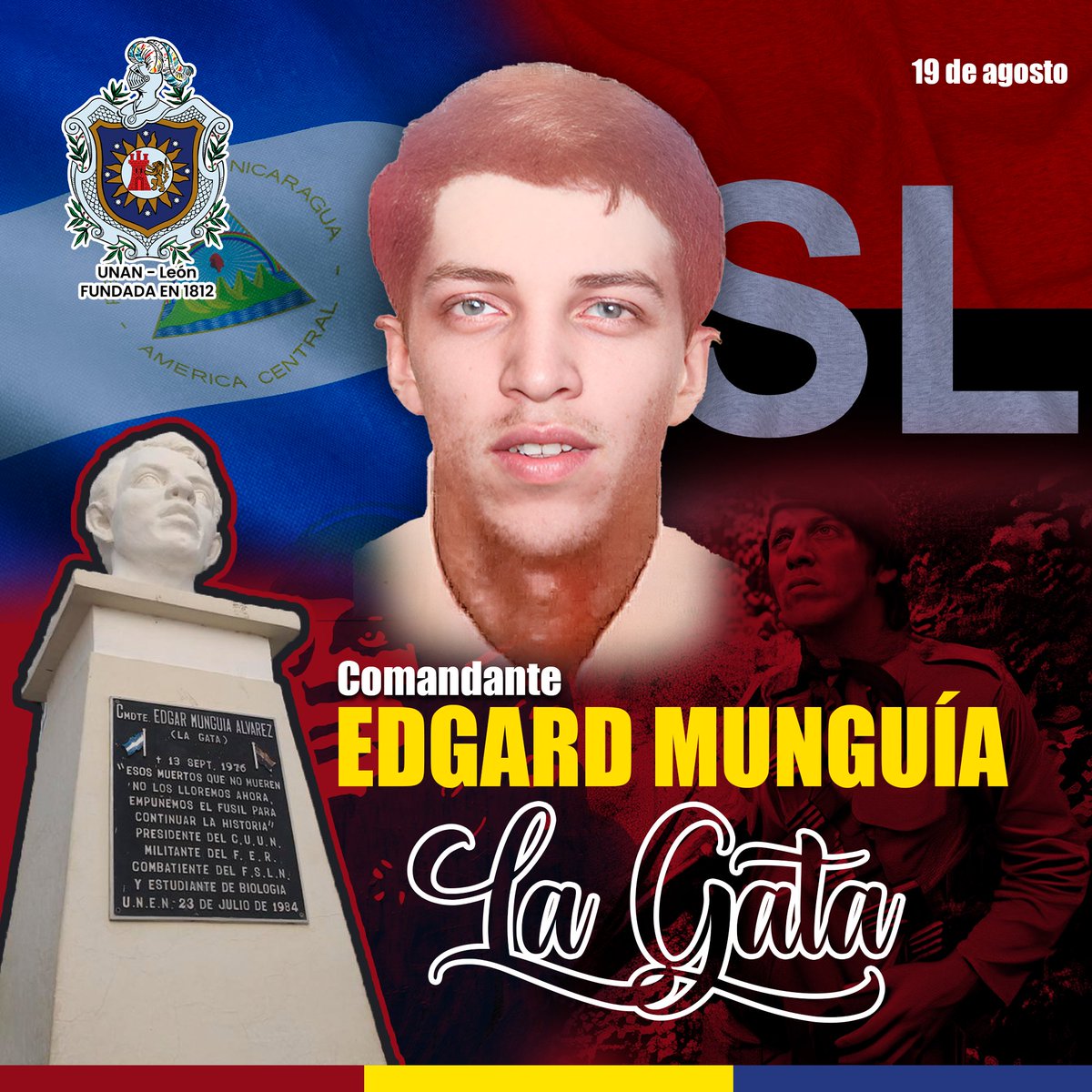 Conmemoramos el 77 aniversario del natalicio de nuestro comandante Edgard Munguía Álvarez, "la Gata Munguía" Primer presidente del Centro Universitario de la Universidad Nacional, proveniente del Frente Estudiantil Revolucionario (FER), quien fue estudiante de Biología de esta