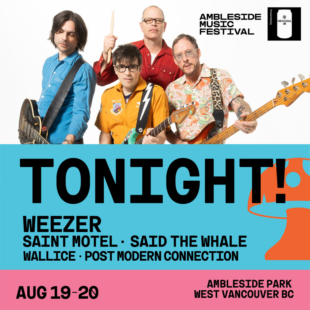 TONIGHT is the night! Feel the energy with Weezer, dive deep with Said The Whale, groove to Saint Motel, get lost in Wallice's sound, and connect with Post Modern Connection. An epic lineup awaits at #AmblesideFestival. Are you ready?