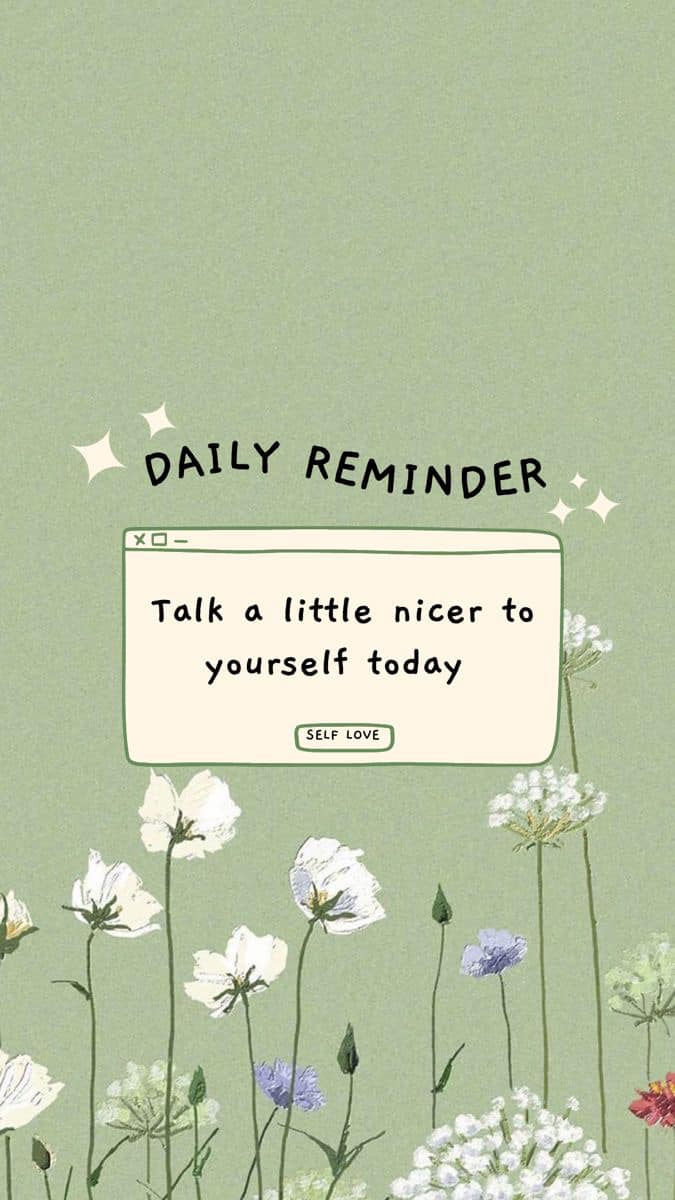 Be nice to yourself!
