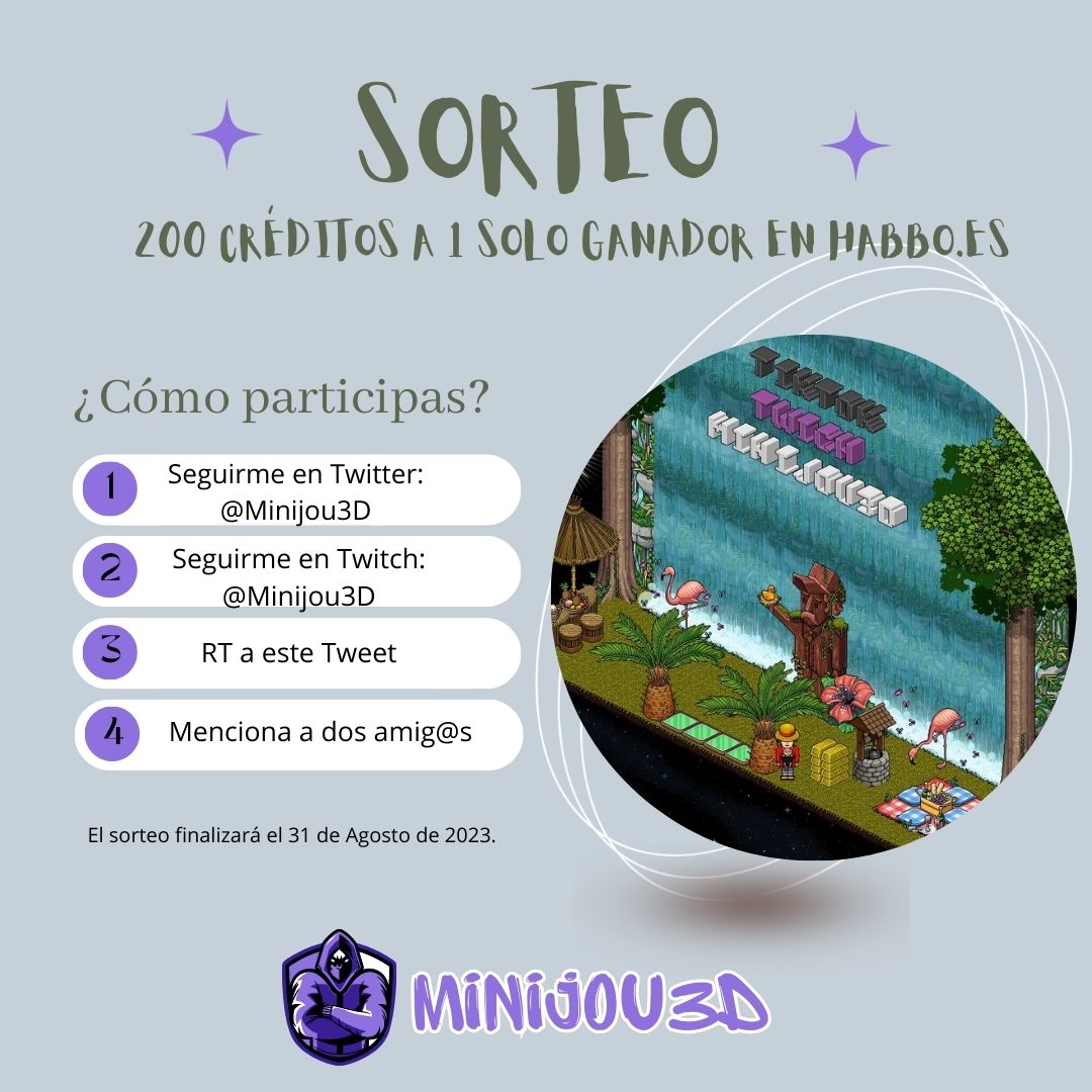 SORTEO!!! 200CREDITOS EN HABBO.ES
REQUISITOS:
1- Seguirme en twitter <a href="/minijou3D/">Minijou3D</a> 
2- Seguirme en twitch twitch.tv/minijou3d
3- RT a este tweet
4- Menciona a dos amig@s
El sorteo finalizara el 31 de agosto de 2023 y el sorteo se hará en directo en twitch.