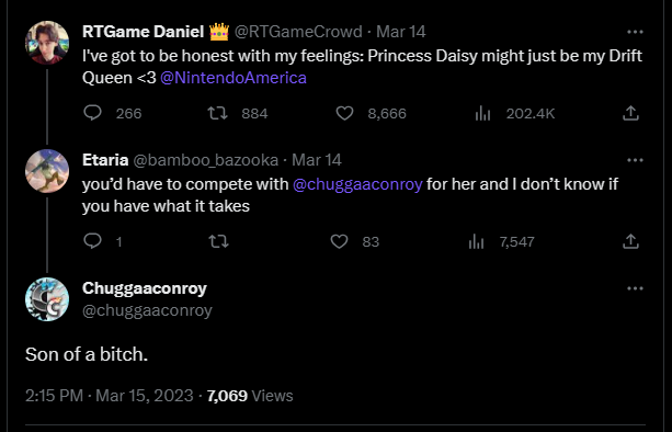 Screenshot of tweet chain as follows: @RTGameCrowd wrote "I've got to be honest with my feelings: Princess Daisy might just be my Drift Queen <3 @NintendoAmerica". @bamboo_bazooka replies and says "you'd have to compete with @chuggaaconroy for her and I don't know if you have what it takes". Emile repiles to this and simply says "Son of a bitch."