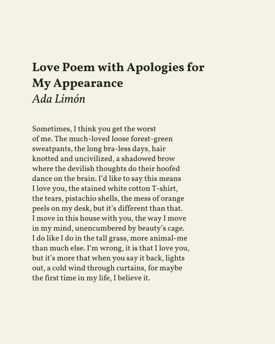 “I love you, the stained white cotton T-shirt, / the tears, pistachio shells, the mess of orange / peels on my desk”

— Ada Limón (<a href="/adalimon/">joa 𓏲ּ𝄢</a>)