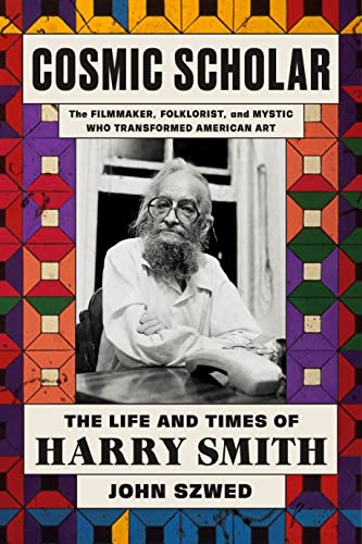 'Cosmic Scholar: The Life and Times of Harry Smith' by John Szwed. Music scholar Szwed brilliantly captures the life and legacy of the enigmatic filmmaker, folklorist, painter, producer, anthropologist, archivist, Kabbalist, and alchemist Harry Smith. pwne.ws/45lQ9JS