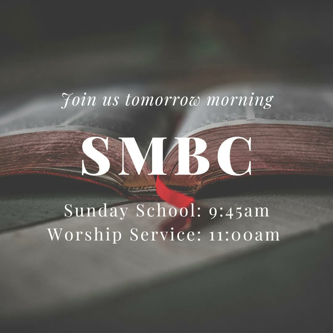 SMBibleChurch's tweet photo. Join us for worship tomorrow morning at 11am. Come early for Sunday School at 9:45am. #smbc https://t.co/y2ZiNZgf31