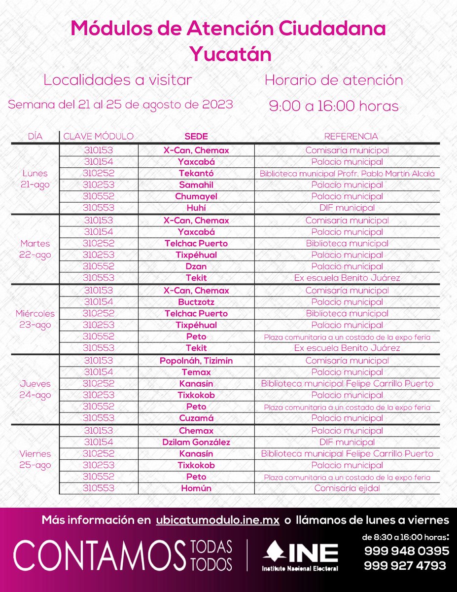 INEYucatan's tweet photo. 🚨📌Atención: #xcan #Chemax, #Yaxcabá, #Tekantó, #Samahil, #Chumayel, #Huhí, #telchacpuerto, #Tixpehual, #Dzan, #Tekit; #Buctzotz, #peto, #popolnhá, #temax, #Kanasín, #Tixkokob, #Cuzamá, #DzilamGonzález y #Homún, los módulos del INE les visitarán del 21 al 25 de agosto. https://t.co/9nd61b82BB