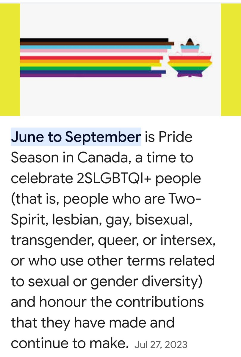 Not only has Canada extended Pride month to Pride Season,  but has added 2S (2SPIRIT).  No idea what that is and probably do not want to know.