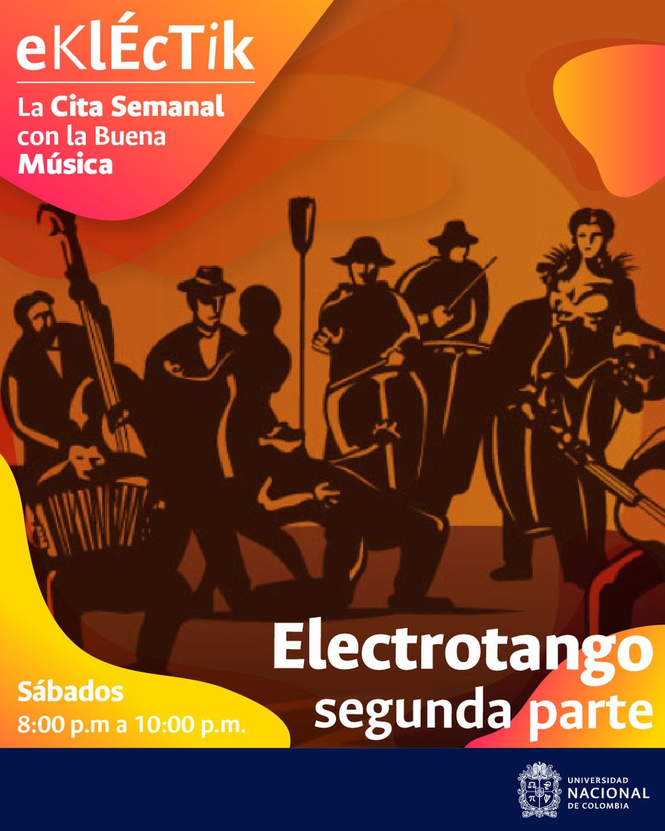 RadioUNAL's tweet photo. ¡No te pierdas hoy nuestra segunda parte de Electrotango!💃Hoy de 8:00 p.m. a 10:00 p.m. en EKLÉCTIK @EklectikU

📻 Escucha en los 98.5 F.M. - Bogotá
Escucha también este y todos los episodios en:

https://t.co/ecAkKUhXfb

#RadioUNAL #electrotango #tango https://t.co/csMHLwLamX