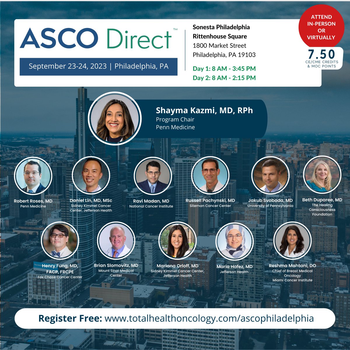 Total Health- #ASCO Direct Philadelphia Conf. 

Sonesta Philadelphia Rittenhouse Square Sept. 23-24, 2023. 

Earn 7.50 CME/CE Credits

Register Free: totalhealthoncology.com/ascophiladelph…
#Meded #ASCO