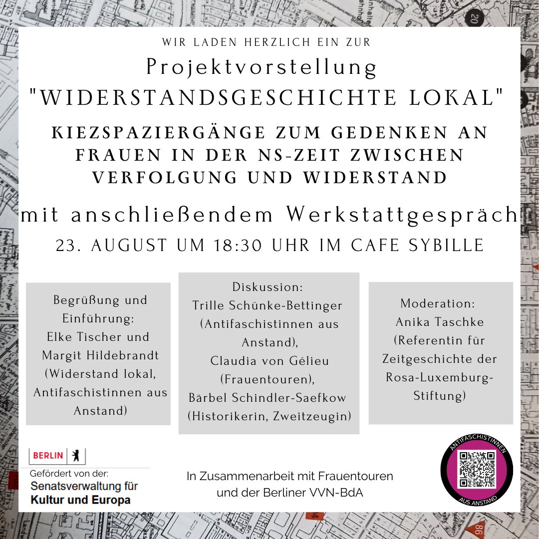 Mittwoch, 23. August 2023, 18:30 Uhr: Vorstellung des Proektes #Widerstandsgeschichtelokal - Auf Spuren von ##FrauenimWiderstand in #Berlin im Cafe Sibylle in Friedrichshain. #b2308