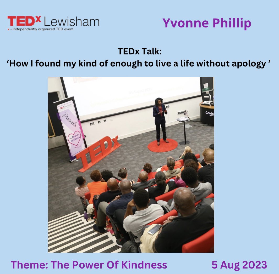 Yvonne Philip blessed the TEDx Lewisham stage with her talk entitled: 

‘How I found my kind of enough to live a life without apology’

<a href="/YvonnePhillip/">The Success Stylist</a> 

Yvonne spoke about her experiences ‘of not being good enough’ as a daughter, friend, mother, employee &amp; business owner.