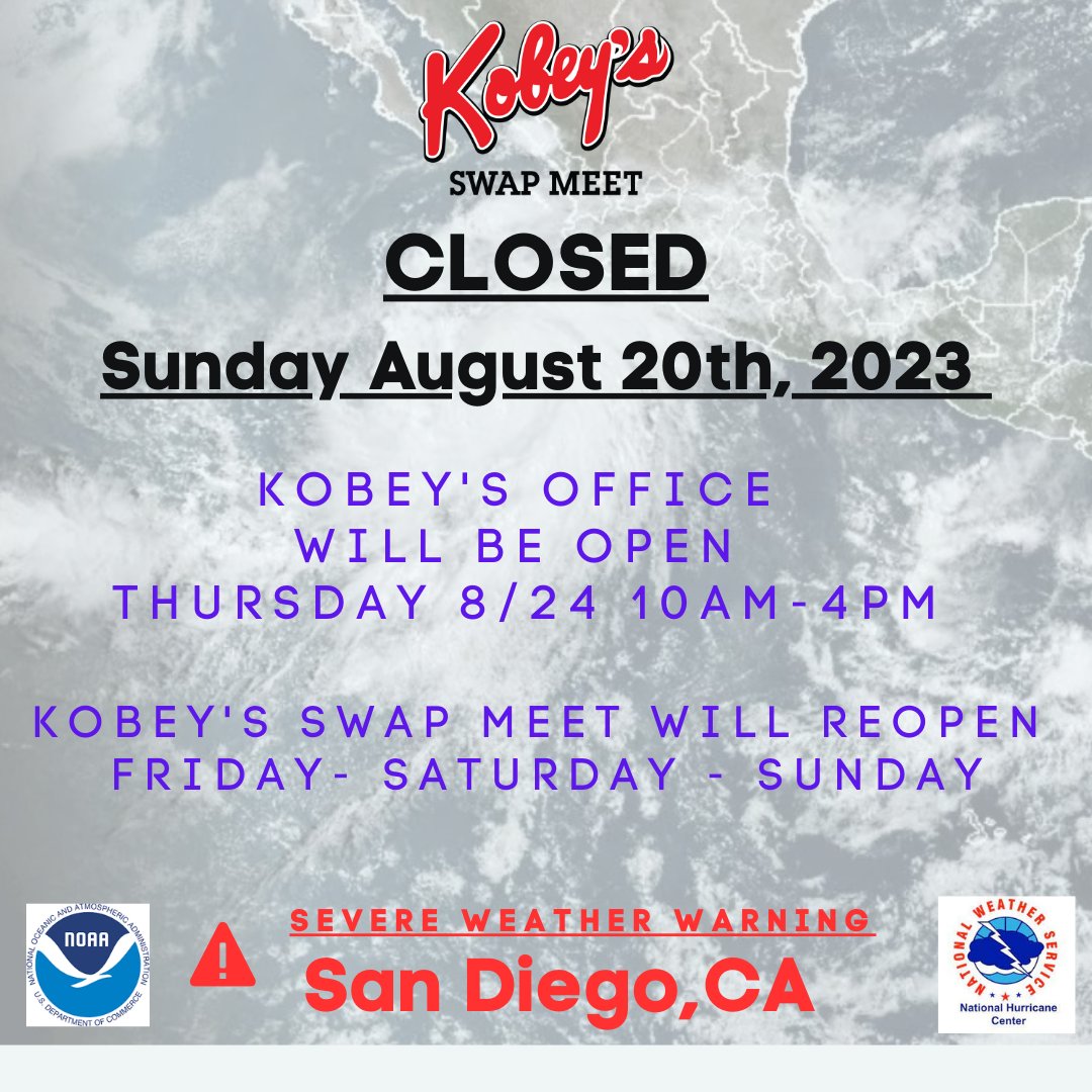 Kobey's Swap Meet will be CLOSED Tomorrow Sunday August 20th, 2023 due to the Severe Weather Warning!  #HurricaneHilary <a href="/sdut/">The San Diego Union-Tribune</a> <a href="/KUSINews/">KUSI News</a> <a href="/CBS8/">CBS 8 San Diego</a> <a href="/fox5sandiego/">FOX 5 San Diego</a>