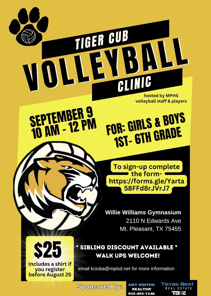 There is still time to register and guarantee a shirt! 

🏐💛 Tiger Cub Volleyball Clinic

Register- forms.gle/Yarta58FFd8rJV…

<a href="/mpisdtigers/">Mount Pleasant ISD</a> <a href="/Crystal35234711/">Coach Crystal Jackson-James</a> <a href="/Coach_Cluley/">Coach Cluley</a> <a href="/RandallMcminn/">Randall McMinn</a> <a href="/Coach_Ciuba/">Kristy Ciuba, M. Ed</a> @dataylorjohnson