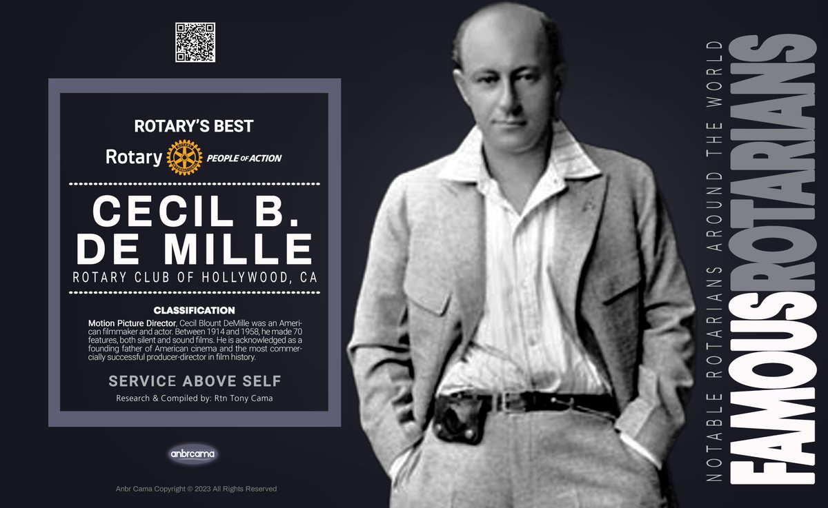 AnbrCama's tweet photo. Famous &amp; Celebrated Rotarians spanning over a century of Rotary's history. Motion Picture Director, Cecil Blount DeMille was an American filmmaker and actor. A member of Rotary Club of Hollywood, CA USA. https://t.co/aH45TTNF2e