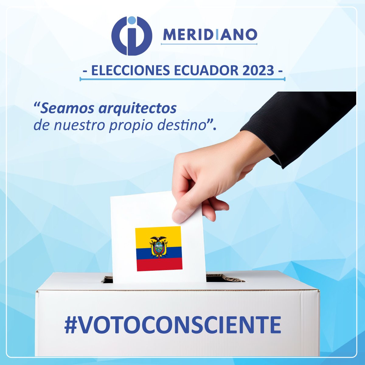 Un #votoconsciente comprende una reflexión profunda sobre las implicaciones para Ecuador. Seamos arquitectos de nuestro propio destino, no permitamos que nadie nos lo imponga. La Fundación Meridiano apoya la democracia, la paz, la libertad y transparencia electoral.