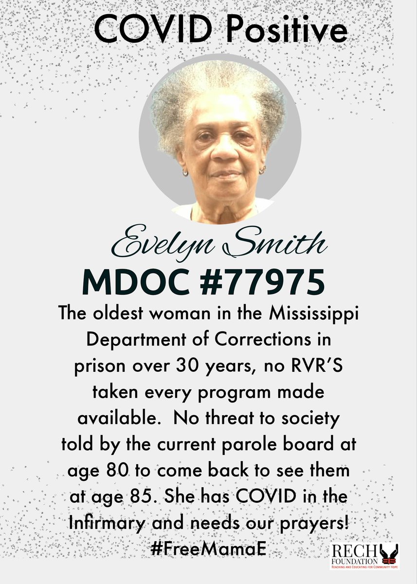 rechfoundation's tweet photo. Prayers for #EvelynSmith #MamaE #Mississippi #prison oldest woman in prison was in a medical crisis tested positive for #covid In the  #MDOC Infirmary #health #FreeMamaE #parole #pardon #clemency #compassionaterelease #helpinthehouse #Solutionist #iamaningredient #JusticeGener https://t.co/1O0wTDc0DR