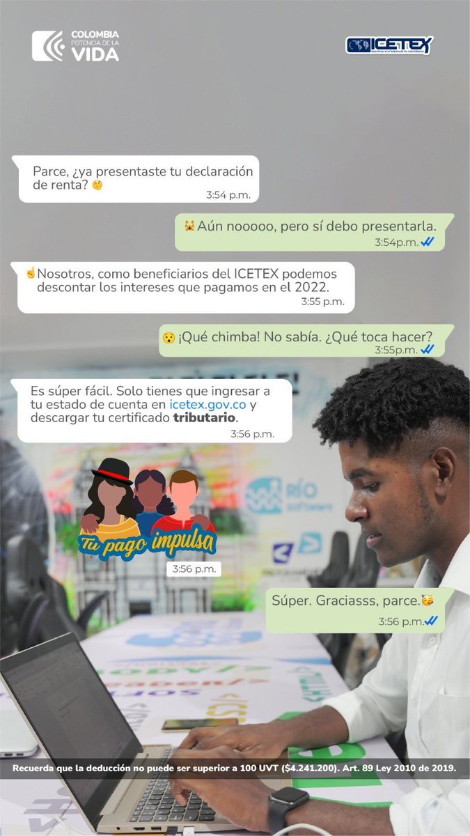 ICETEX's tweet photo. Si eres beneficiario del #ICETEX, para tu declaración de renta puedes descontar los intereses que pagaste en el 2022.  ¡Solo debes ingresar a tu estado de cuenta y descargar tu certificado tributario! 📲💻 https://t.co/18Xvtswe7x