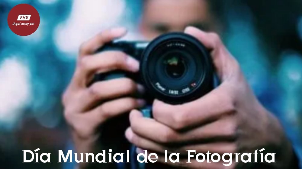 📸 Hoy celebramos el Día Mundial de la Fotografía. 👌

🤔 ¿Por qué? 
El Día Mundial de la Fotografía es una iniciativa del fotógrafo australiano Korske Ara que ha ido aumentando su difusión e importancia, de forma que ahora se celebra en todo el mundo.
<a href="/CubaMES/">MES</a> 
<a href="/FeuCuba/">FEU de Cuba</a>