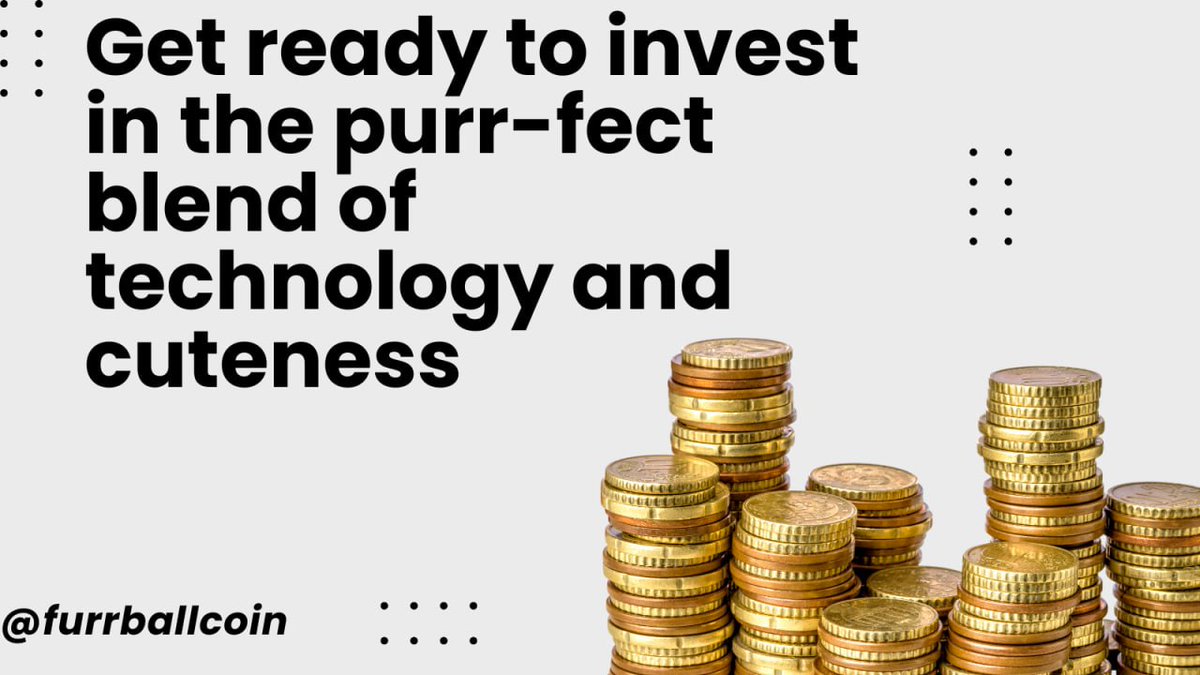 #FurrballCoin #CryptoCats #PurrfectCrypto #cryptomeme 🚀🐾💰
🐾 Calling all crypto enthusiasts and cat lovers! Brace yourselves for the cutest addition to the crypto universe. Furrball Coin is ready to conquer the blockchain with its adorable charm.