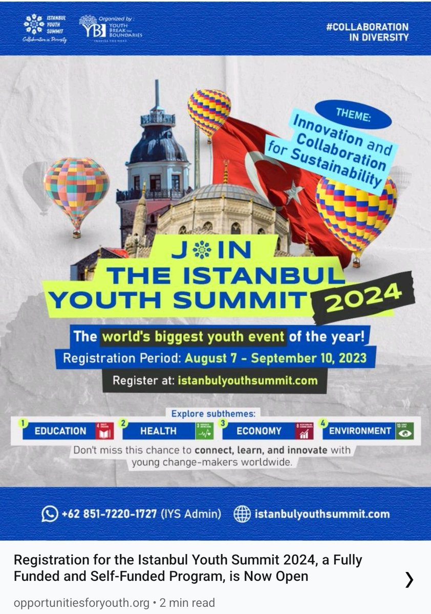 Join the Istanbul Youth Summit 2024 on March 4-7 in Istanbul, Turkey. Connect with global youth, discuss SDGs, and shape a sustainable future. Fully funded program available! Apply by September 10. Register: bit.ly/3snSGoE

 #IYS2024 #YouthSummit #SDGs #Youth #conference