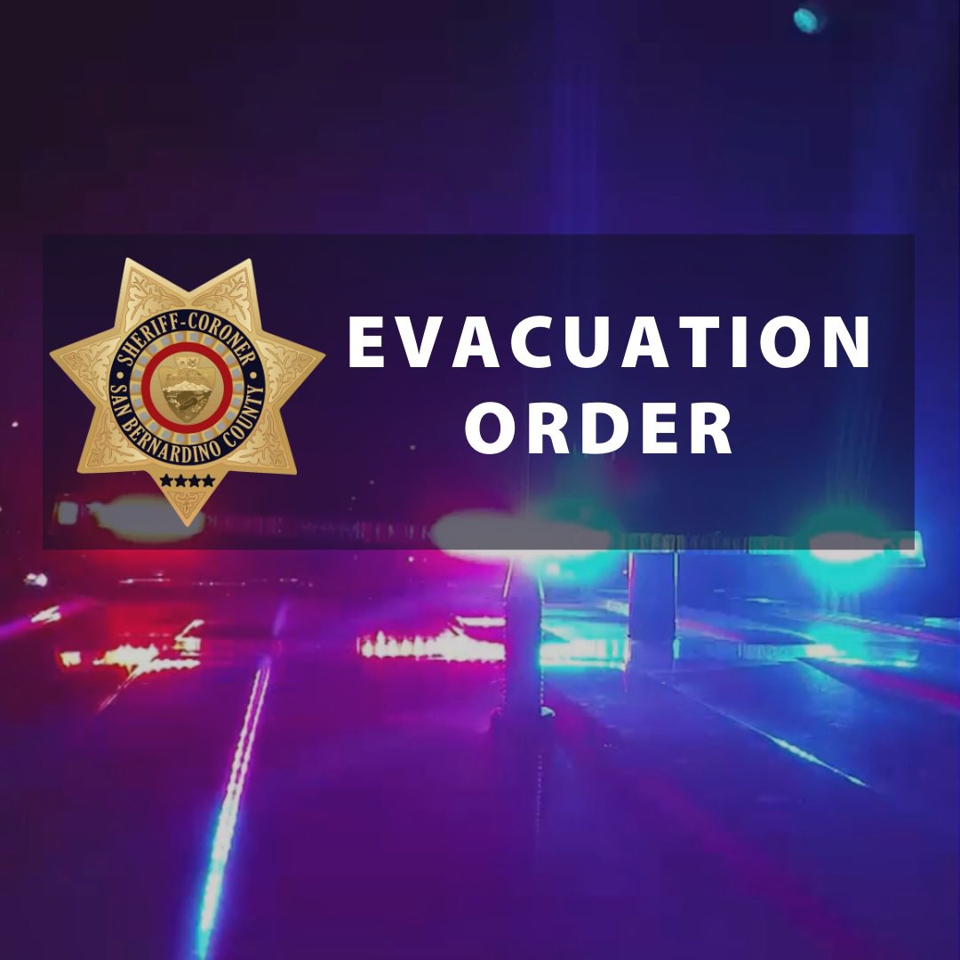 S.B County Sheriff: EVAC ORDER for the communities of Oak Glen, Forest Falls, Mountain Home Village, Angelus Oaks, and NE Yucaipa for incoming storm system.