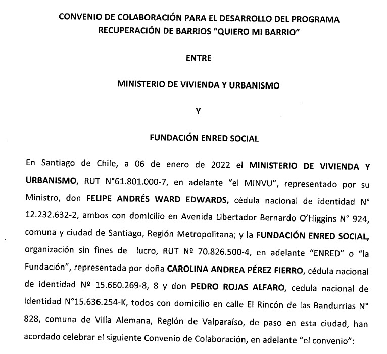 El exministro de Vivienda, Felipe Ward (UDI), firma el convenio con EnRed en enero de 2022. Se terminaría de tramitar el 2 de marzo. 

Un analista del Dpto de Asentamientos Precarios de la Subsecretaría de Vivienda renuncia en febrero de 2022. Es el director técnico de EnRed.
🤷‍♂️
