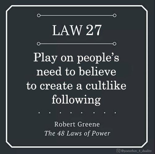 NotInTrumpCult's tweet image. I am pretty sure Trump mastered many of the 48 Laws of Power ESPECIALLY Law 27: Play On People's Need To Believe To Create A Cultlike Following.   Trump is a textbook case of "Observance of the Law".  Dont understand Trumpers? Read that book you'll see how they were hooked.