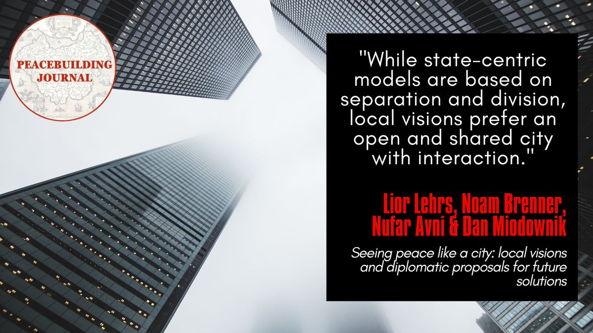 Peacebuilding_'s tweet photo. New &amp; OpenAccess
"Seeing peace like a city: local visions and diplomatic proposals for future solutions" by @LiorLehrs, @brenner_noam, @miodownik &amp; @NufarAvni
🔓https://t.co/KZxxXPAkw0 https://t.co/9xLogQIuMy