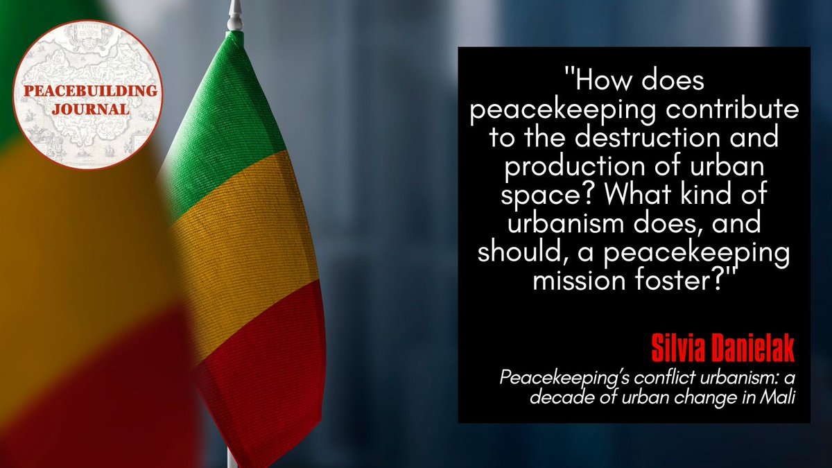 Peacebuilding_'s tweet photo. ---Advance online publication---
"Peacekeeping’s conflict urbanism: a decade of urban change in Mali" by Silvia Danielak @s_danielak
🔗https://t.co/MayP3JIgWL https://t.co/sE8d8f7iJB
