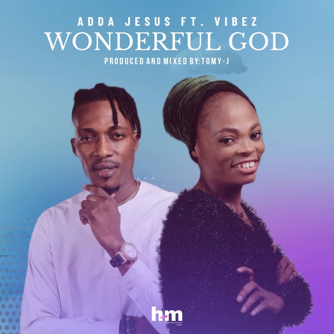 Mubarak_O_O's tweet photo. WONDERFUL GOD is that gospel song 🎵 you’ll love to listen everytime, it's the super talented @addajesus_music featuring @vibez_theking on this one. #AddaJesus https://t.co/28bESJXxiJ