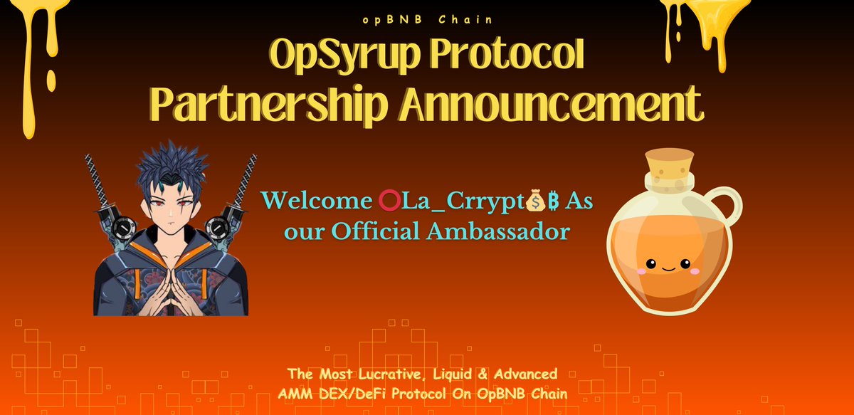 opsyrup's tweet photo. 🍯Exciting News! 🔥

🤝Welcoming an Official Ambassador Partnership with @Ola_Crrypt 

We're thrilled to announce a powerful collaboration that will amplify the reach of OpSyrup Protocol in the crypto community.

More info: https://t.co/17VeIAUUkv

#opBNB #DeFi #presale #BNBChain https://t.co/jbYf30uB5p