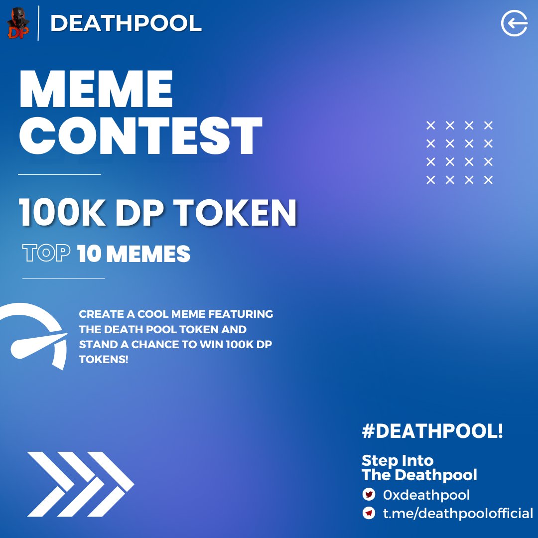 0xdeathpool's tweet photo. 🎉 Attention Death Pool community! 🎁 Another exciting airdrop is here! 🪙 Get ready to unleash your creativity and humor. Create a cool meme featuring the Death Pool token and stand a chance to win 100k DP tokens! 🚀
Share memes tagging us
 #Airdrop #MemeContest #DeathPoolToken https://t.co/lJjTsqheDM