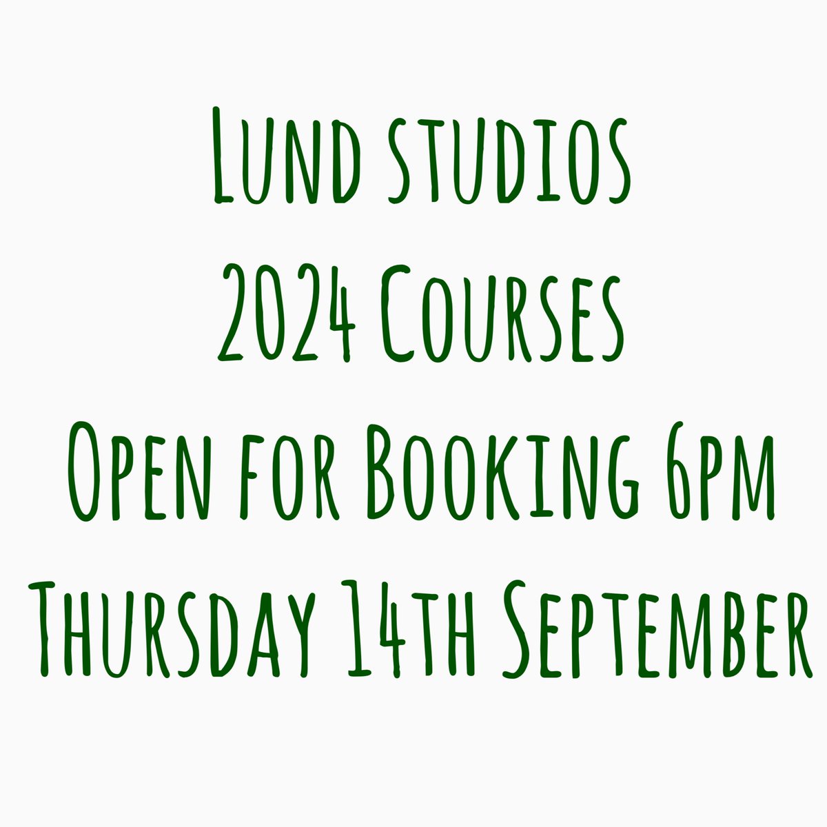Save the date!
Our 2024 courses will be open for booking from 6pm Thursday 14th September.

We’ll publish the programme of short courses (painting, drawing, ceramics, textiles and more …) on our website soon, so you’ll have time to have a good look through before bookings open.