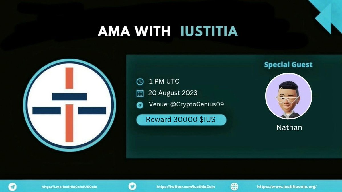 Crypto_Genius09's tweet photo. 🙀CRYPTO GENIUS Text AMA Series With IUSTITIA. 

🎁Prize: 30000 $IUS
📆Date:  20 August 2023
🧭Time:  1 PM UTC 
🏨 Venue: https://t.co/5jnHTscnfP

〽️ Rules:

1️⃣. Follow 
@Crypto_Genius09
  &amp;
@IustitiaCoin

2️⃣. Like Retweet &amp; Comment Your
Questions (5 Questions Max) https://t.co/Pyj0UvcaWi