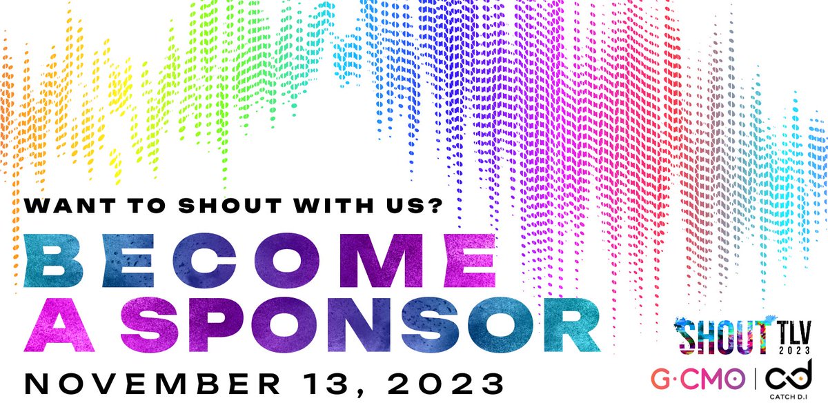We can’t wait to see you at SHOUT TLV. 

We also can’t wait to see the B2B and B2C marketing materials after SHOUT TLV...after exploring inspiring ideas and thought-provoking talks from brilliant business minds to help RISE ABOVE THE NOISE!

Be a sponsor! hubs.ly/Q01_ykVz0