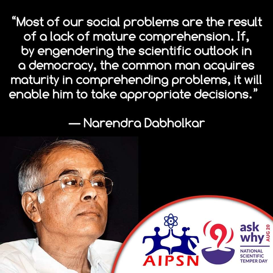 psfcerd's tweet photo. The #ScientificTemperDay is observed on August 20th each year. The day holds significance because it marks the death anniversary of rationalist #NarendraDabholkar, who was assassinated for his efforts in promoting scientific thinking and combating superstitions. #PSF #NSTD https://t.co/ix7tUnwusF