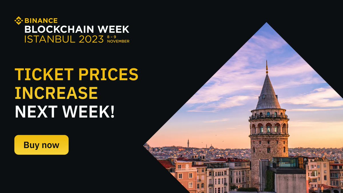 binance's tweet photo. Yet to secure a ticket for #BinanceBlockchainWeek?

Get yours now at a limited-time discounted price.

Go ➡️ https://t.co/1Ixqixm6fI https://t.co/rzNkqguFw1